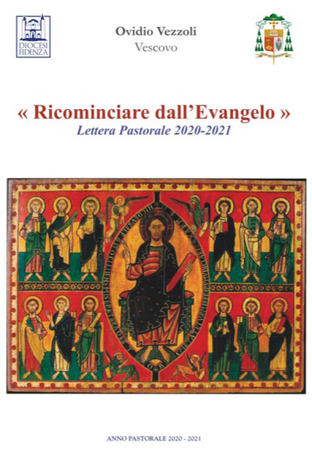 “Ricominciare dall’Evangelo” - La Lettera pastorale del Vescovo Ovidio 2020-21