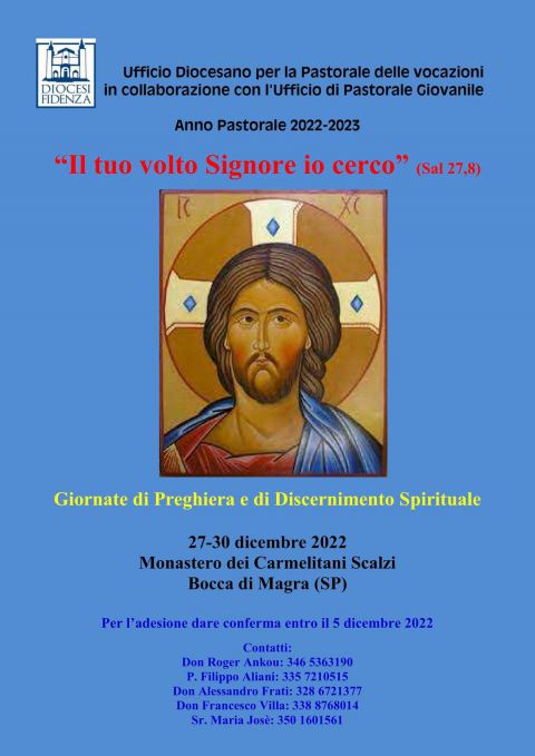 &quot;Il tuo volto, Signore, io cerco&quot;: giornate di preghiera e discernimento spirituale