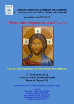 &quot;Il tuo volto, Signore, io cerco&quot;: giornate di preghiera e discernimento spirituale