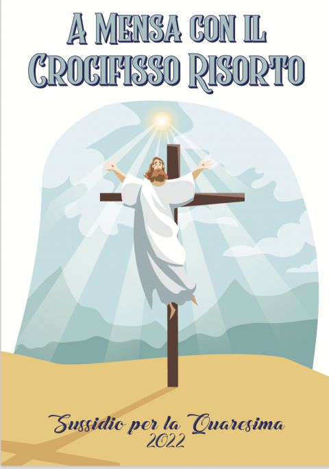 Il Sussidio Diocesano per il Tempo di Quaresima